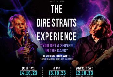 The Dire Straits Experience בישראל 2023 - כרטיסים, הנחות וכל הפרטים!