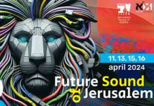 פסטיבל Future Sound of Jerusalem בירושלים - כרטיסים ולוח הופעות